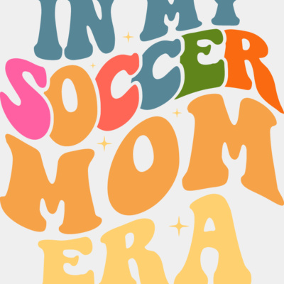 In my Soccer Mom Era  Converted  Thumbnail